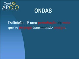  Definição de ondas
