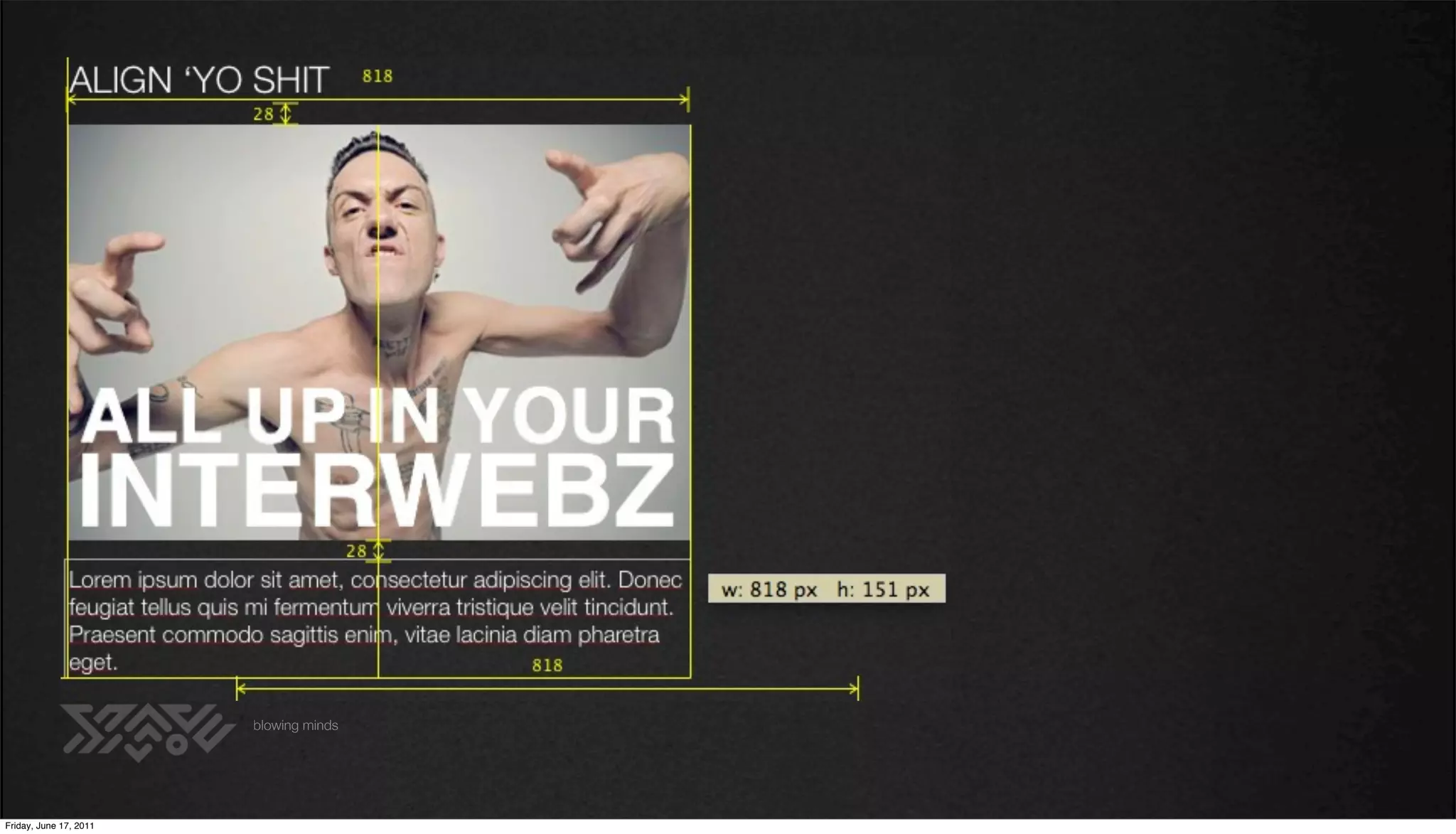 blowing minds




Friday, June 17, 2011
 