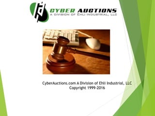 CyberAuctions.com A Division of Ehli Industrial, LLC
Copyright 1999-2016
 