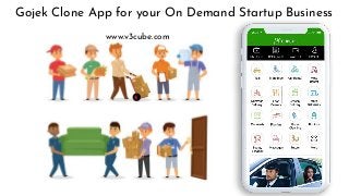 Gojek Clone App for your On Demand Startup Business
www.v3cube.com
 