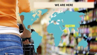 8
our office
WE ARE HERE
 