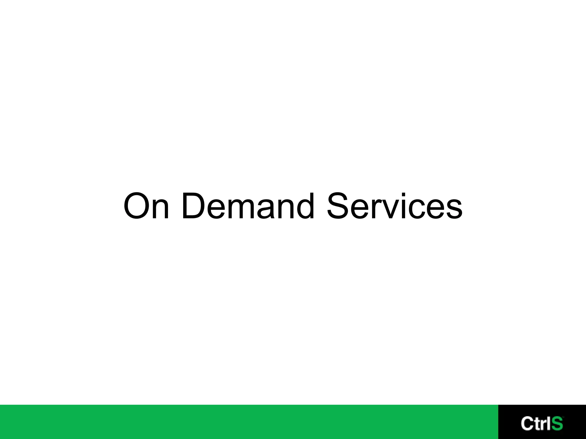 On Demand Services
 