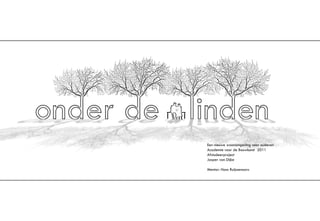Een nieuwe woonomgeving voor ouderen
Academie voor de Bouwkunst 2011
Afstudeerproject
Jasper van Dijke

Mentor: Hans Ruijssenaars
 