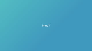 imec?
 