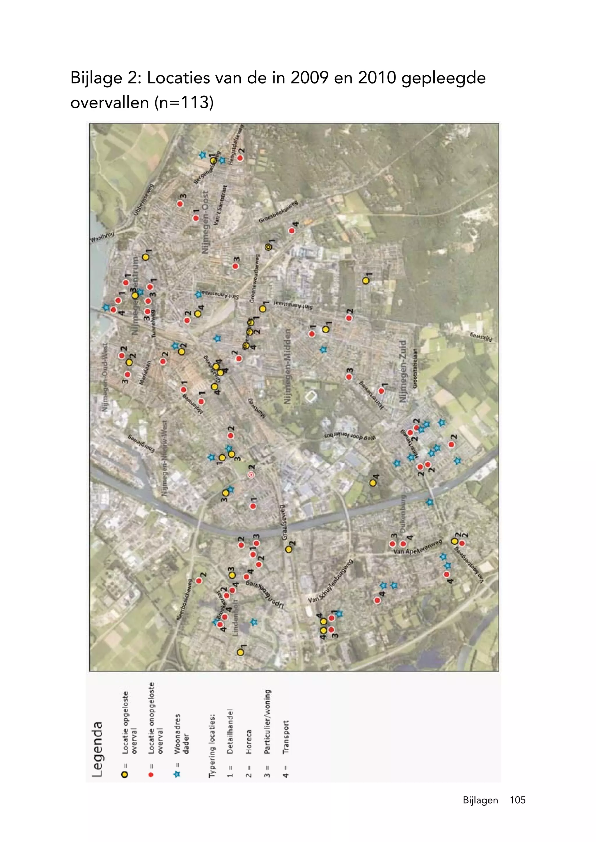Bijlage 2: Locaties van de in 2009 en 2010 gepleegde
overvallen (n=113)




                                                 Bijlagen   105
 