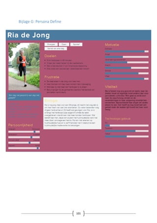 101
Bijlage G: Persona Define
 