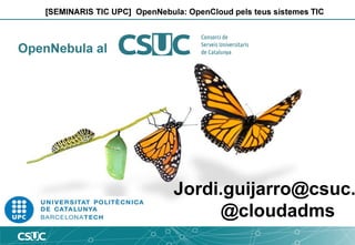 OpenNebula al CSUC
