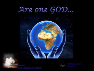 Barbra Streisand One God Diramar www.slideshare.net/Diramar 