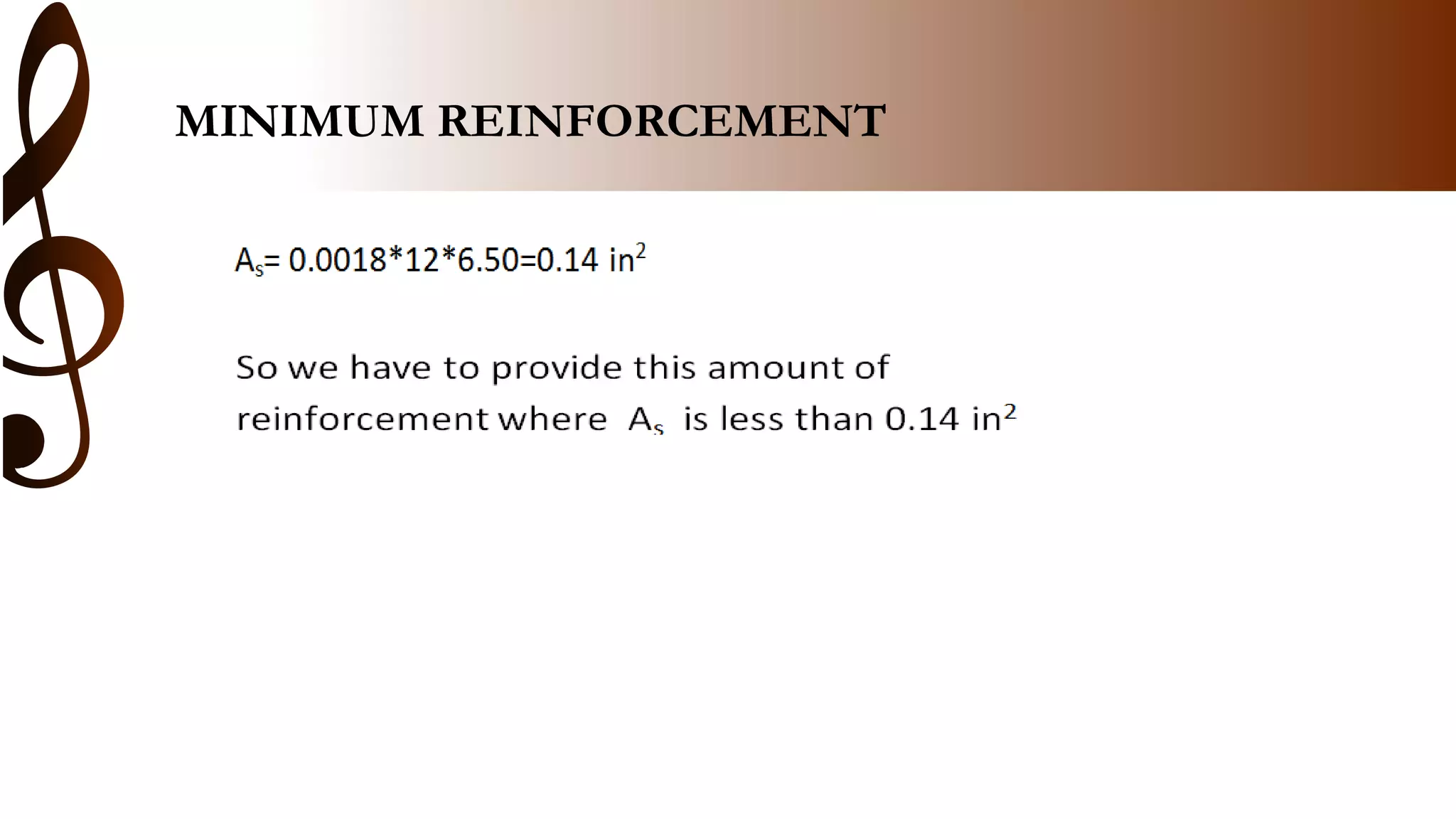 MINIMUM REINFORCEMENT
 