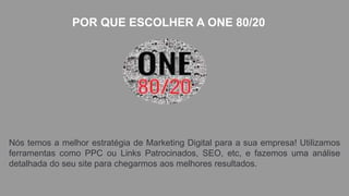Nós temos a melhor estratégia de Marketing Digital para a sua empresa! Utilizamos
ferramentas como PPC ou Links Patrocinados, SEO, etc, e fazemos uma análise
detalhada do seu site para chegarmos aos melhores resultados.
 