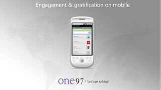 One97 Corporate Engagement & gratification on mobile 