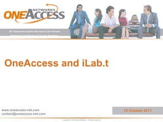 OneAccess and iLab.t 