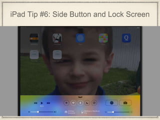 iPad Tip #6: Side Button and Lock Screen
 