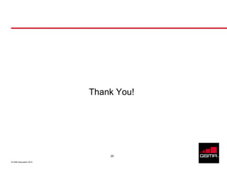 Thank You!




                             20

© GSM Association 2010
 