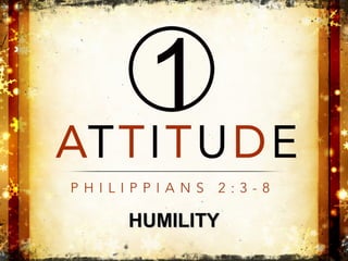 HUMILITYHUMILITY
 