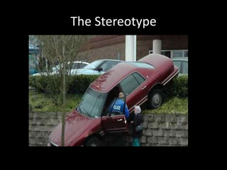 The Stereotype