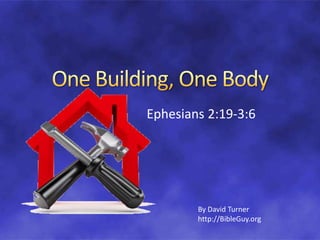 Ephesians 2:19-3:6
By David Turner
http://BibleGuy.org
 