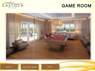 GAME ROOM
BACKBACK NEXTNEXTCONTENT MENUCONTENT MENU
 