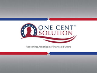 Restoring America’s Financial Future 