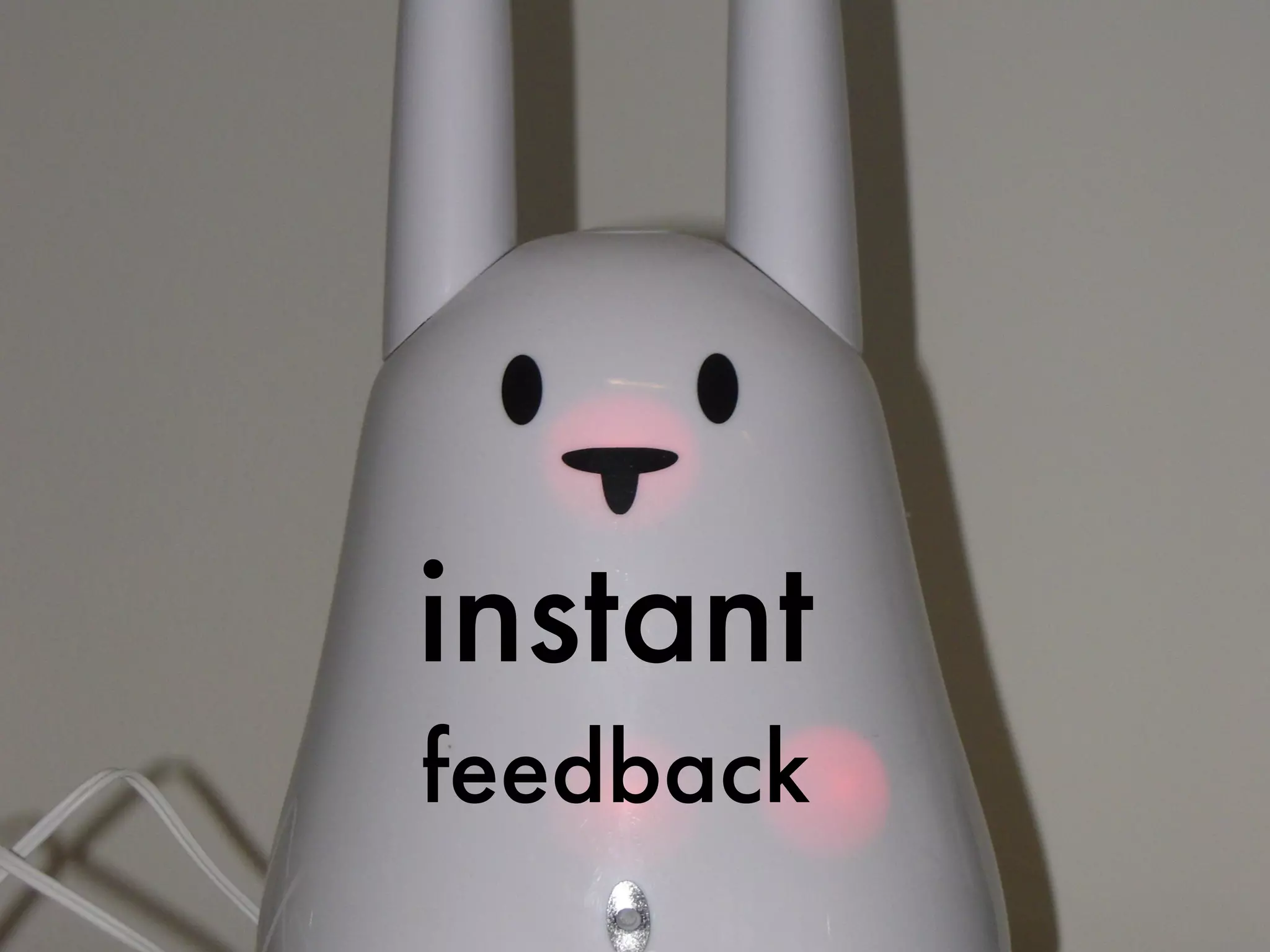 instant
feedback
           Mayflower GmbH I 28
 