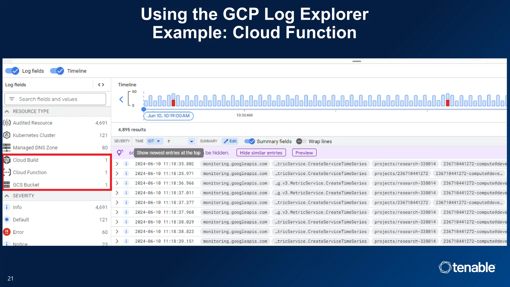 Using the GCP Log Explorer
Example: Cloud Function
21
 