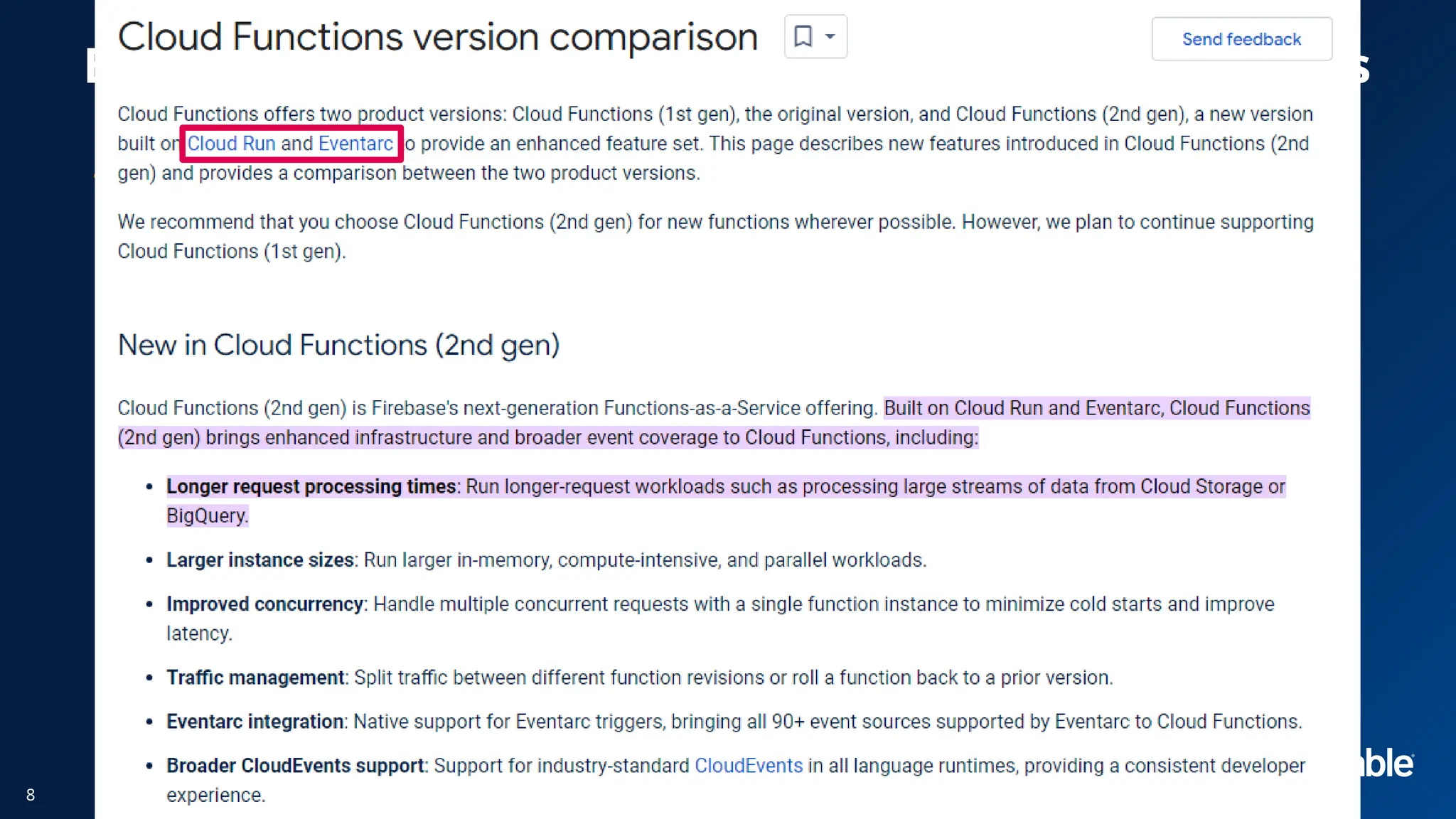 Better Performance More Complexity More Risks
→ →
• 2nd gen Cloud Functions! (and increased attack surface)
8
 