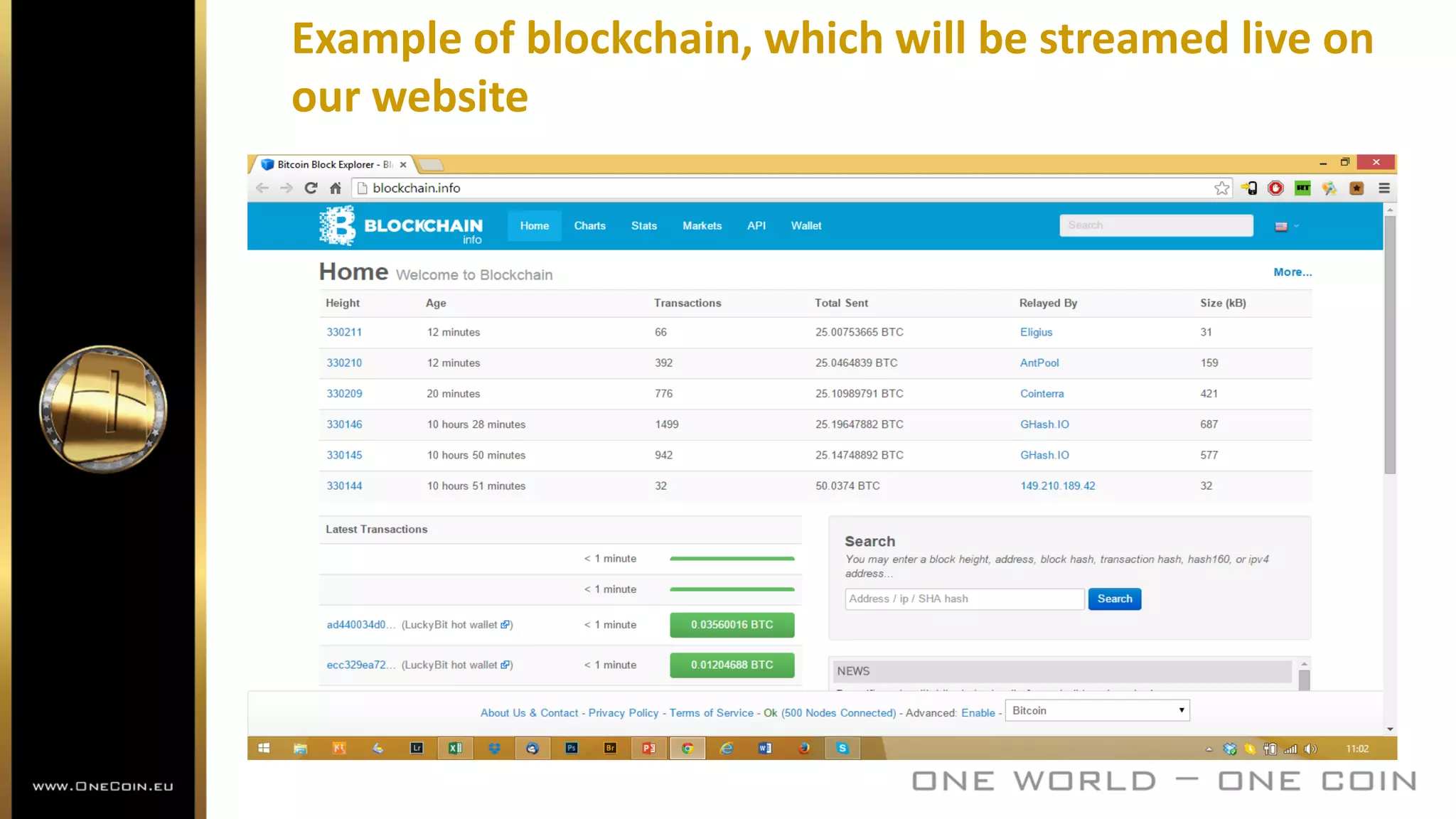 Example of blockchain, which will be streamed live on
our website
 