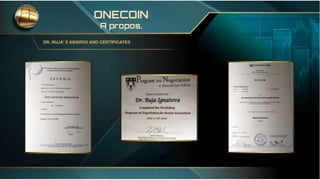 ONECOIN
A propos.
 