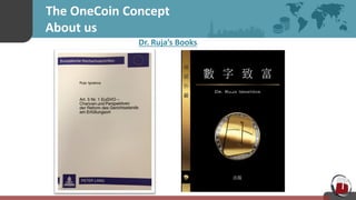 The OneCoin Concept
About us
Dr. Ruja’s Books
 