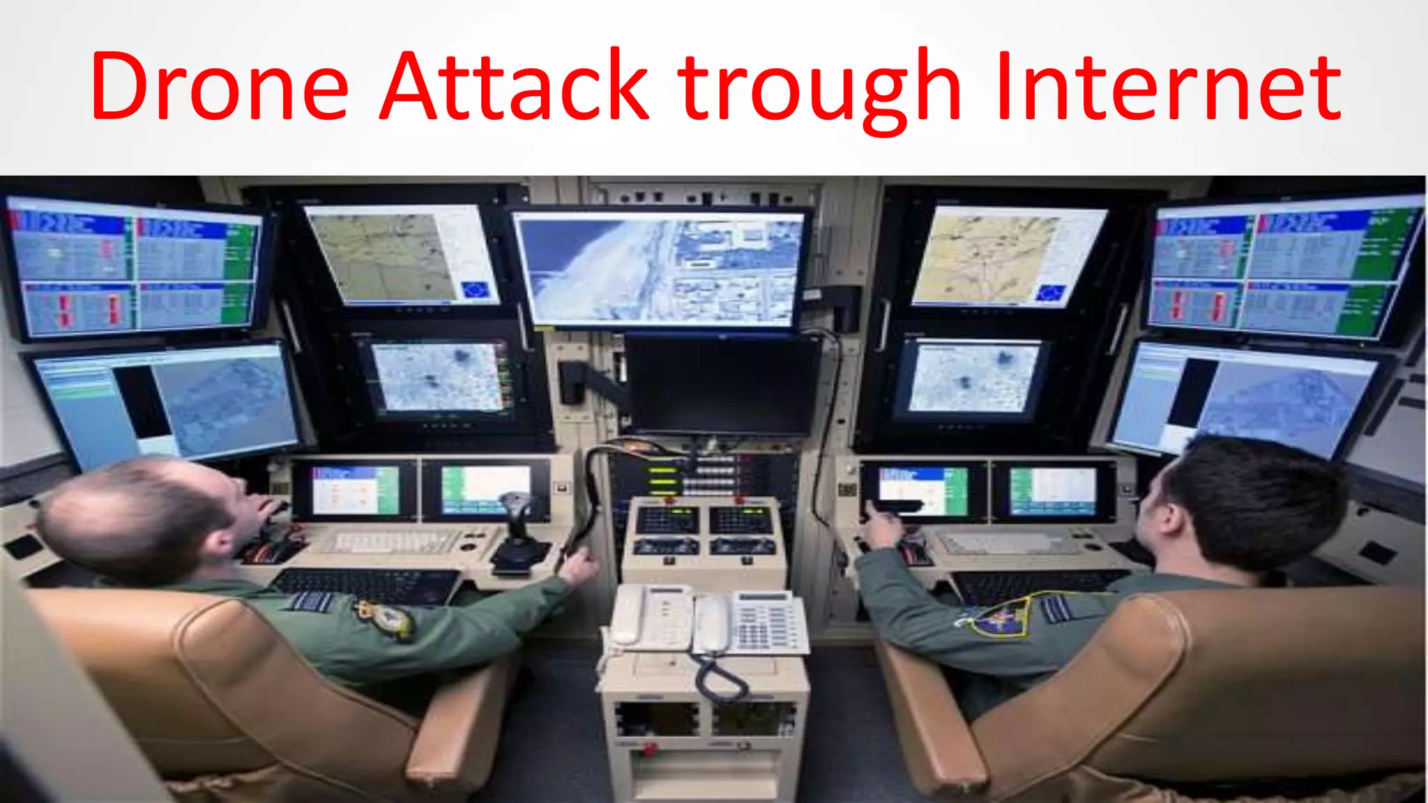 Drone Attack trough Internet
 
