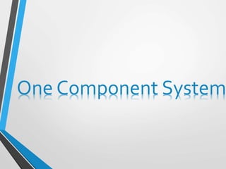 One component system | PPTX