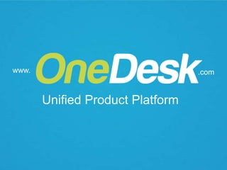 www.                              .com


       Unified Product Platform
 