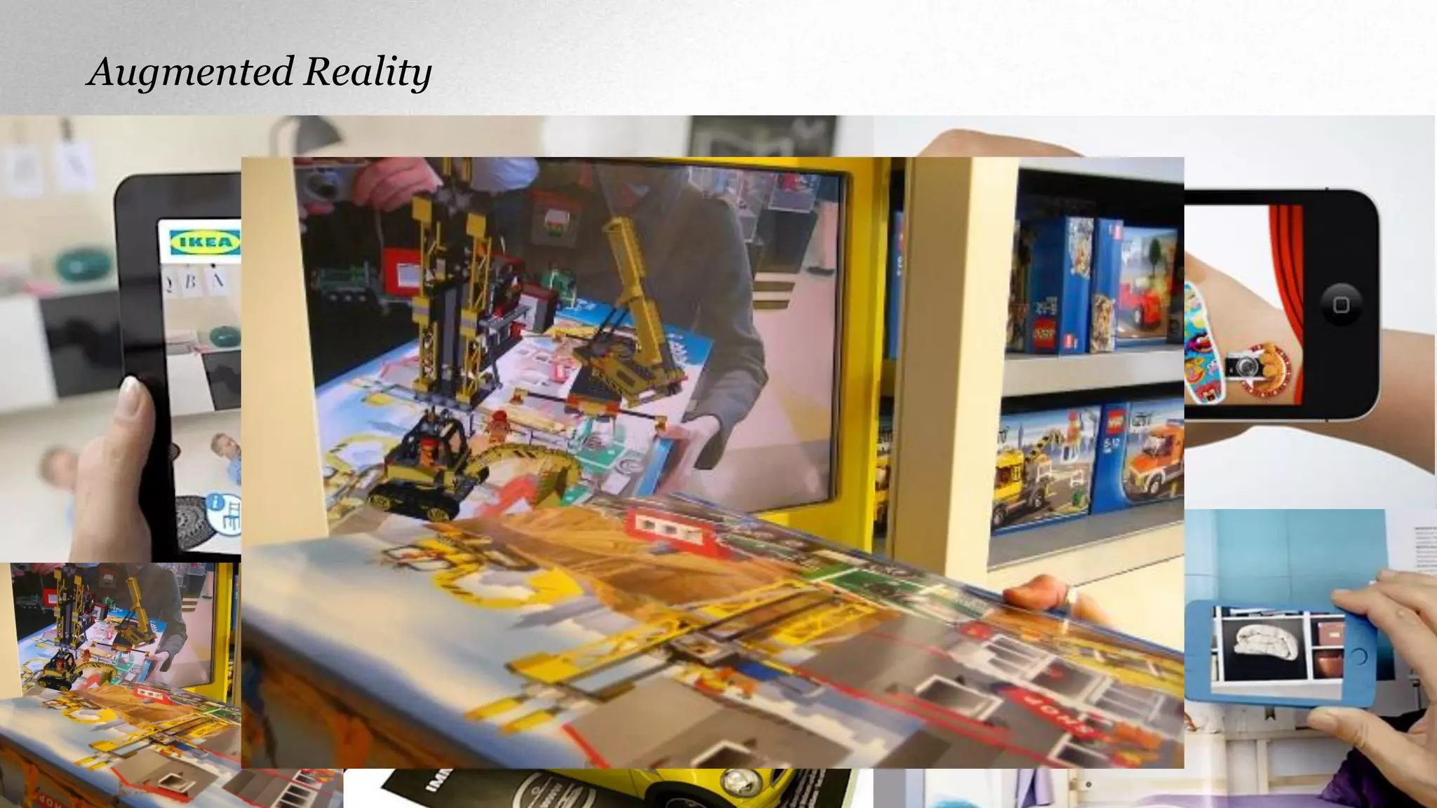 Augmented Reality

78

 