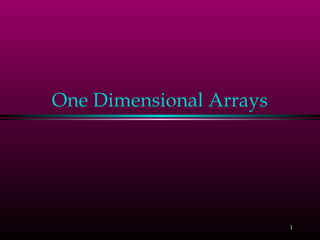 One dimensional 2 | PPT