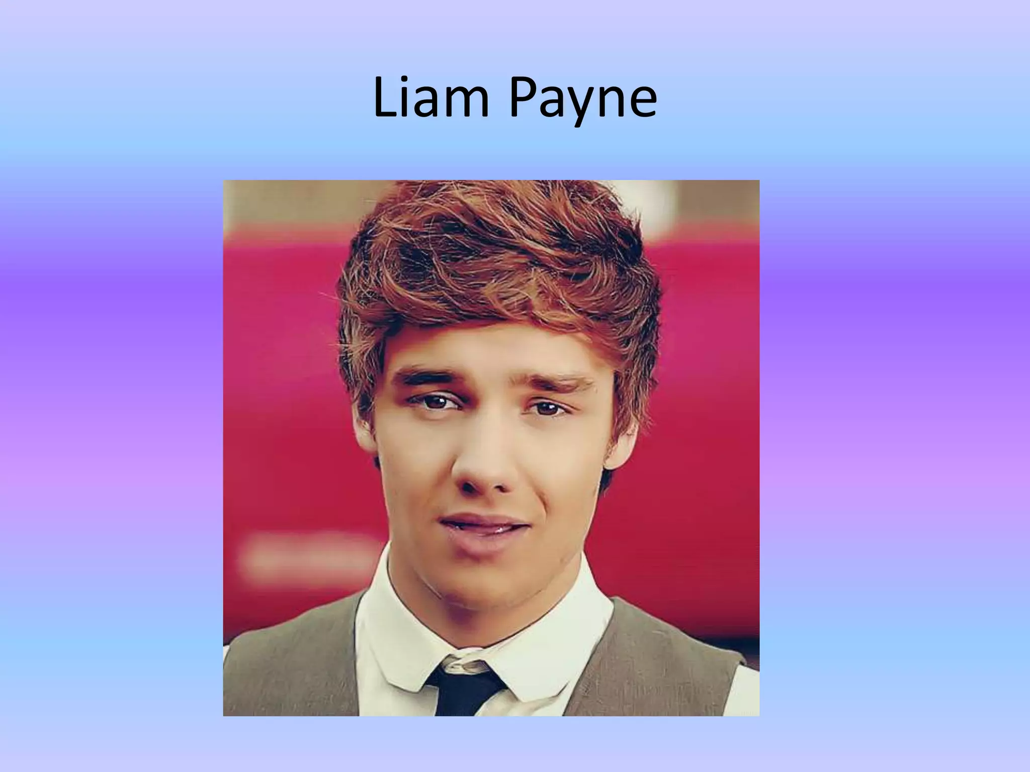 Liam Payne
 