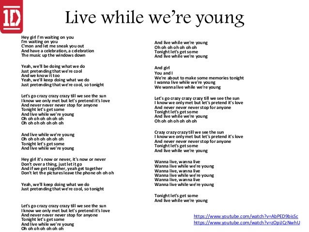 Lyrics Of One Direction Live While We Re Young Lyricswalls