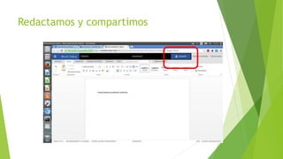 Redactamos y compartimos
