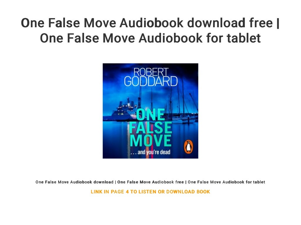 one false move you a goner one false move you a goner