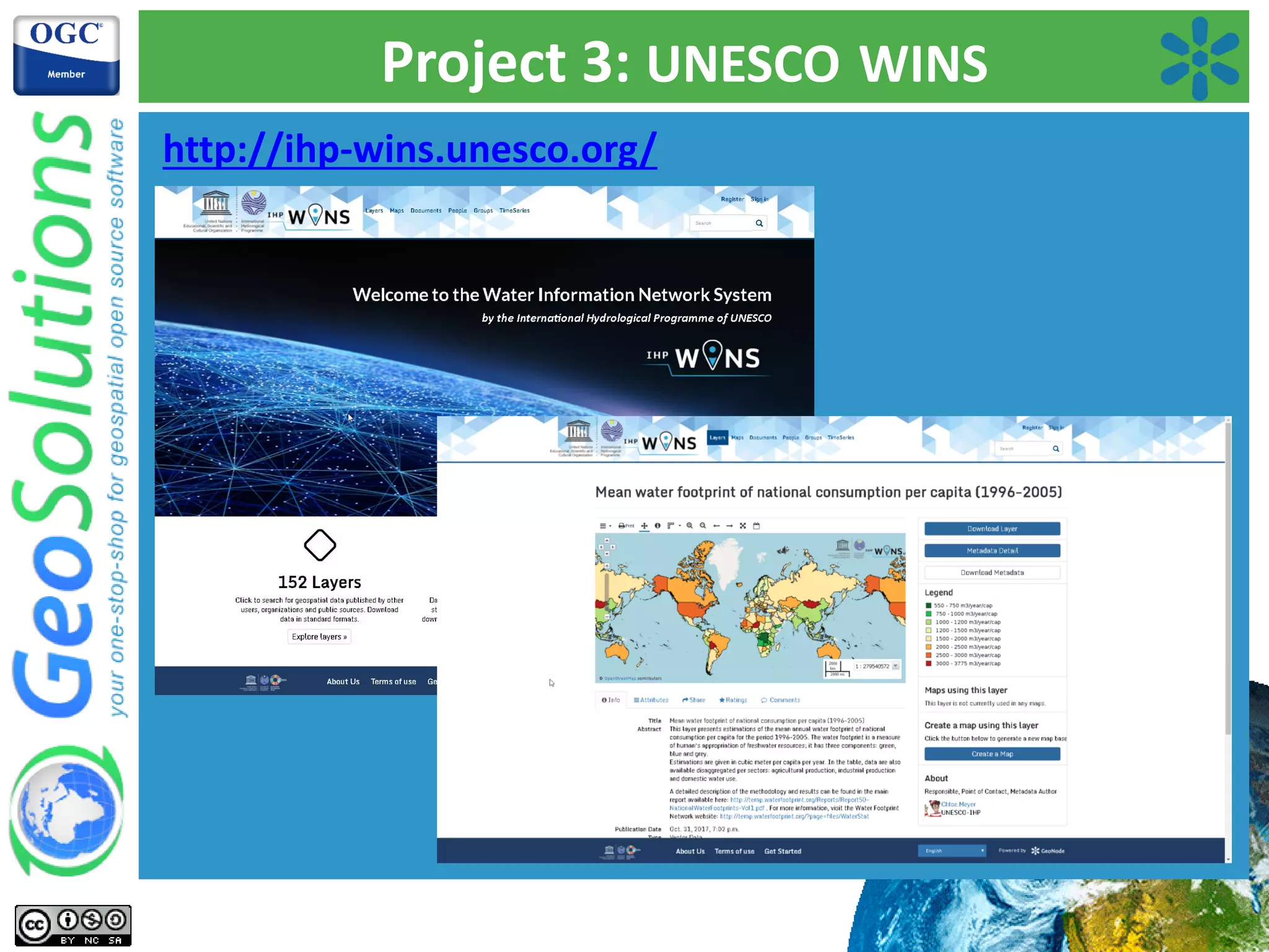 Project 3: UNESCO WINS
http://ihp-wins.unesco.org/
 