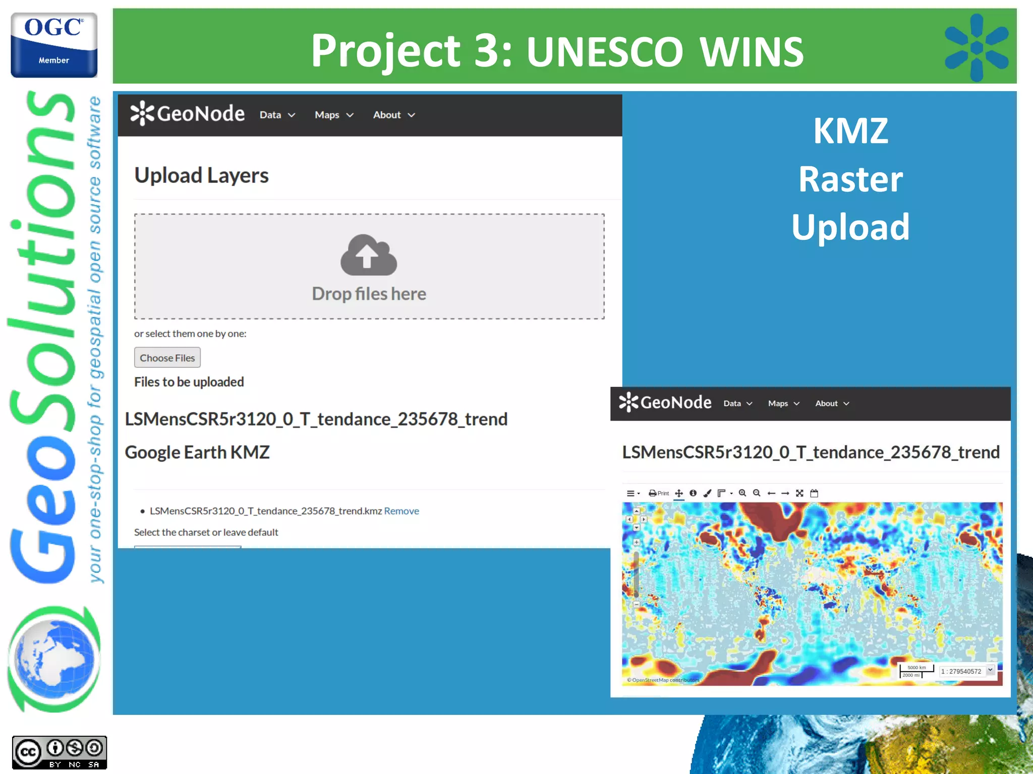 Project 3: UNESCO WINS
KMZ
Raster
Upload
 