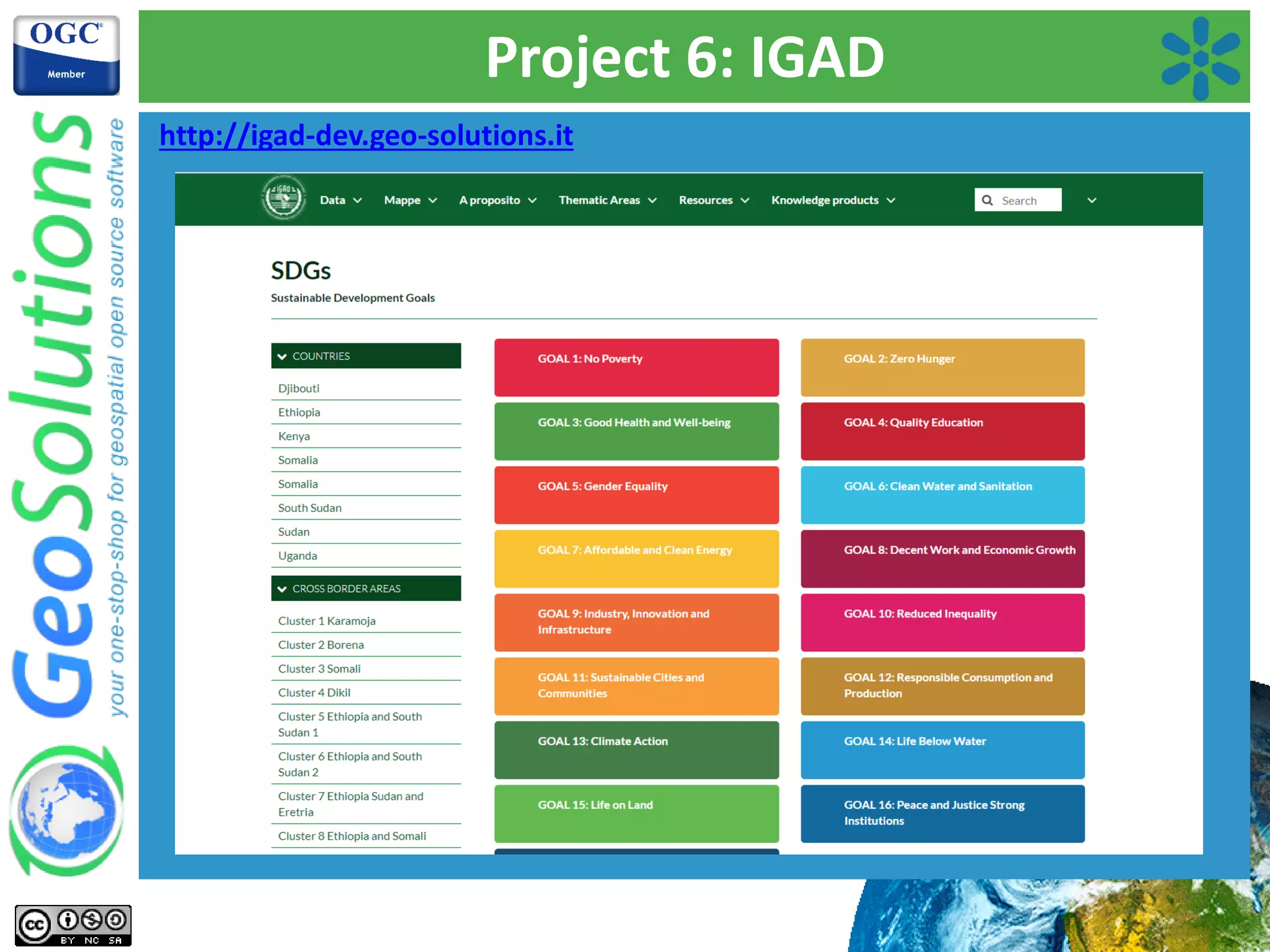 Project 6: IGAD
http://igad-dev.geo-solutions.it
 