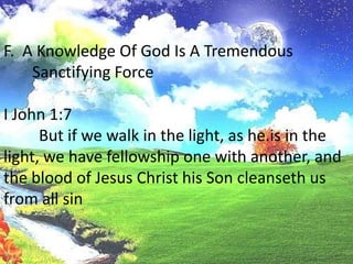 Even as Isaiah was made to realize his sinfulness by having a visionof the Lord andthen was cleansed from his sin, the more we know ofGod, the greater is the light that shinesacross our pathway and into ourhearts. Undoubtedly,it is for this reason that Oneness Pentecostal saintswho have a greater revelation of God than anyother people, maintain ahigher standard of holinessthan is held by any other group of church fellowship.