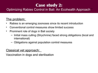 EcoHealth and One Health – Moving from concepts to implementation: “Learning by doing” through case studies
