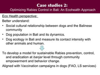 EcoHealth and One Health – Moving from concepts to implementation: “Learning by doing” through case studies