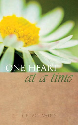 ISBN 978-3-03730-549-2
2945037303879
one heart
at a time
get activated
 