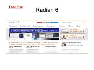 Tool Five

Radian 6

 
