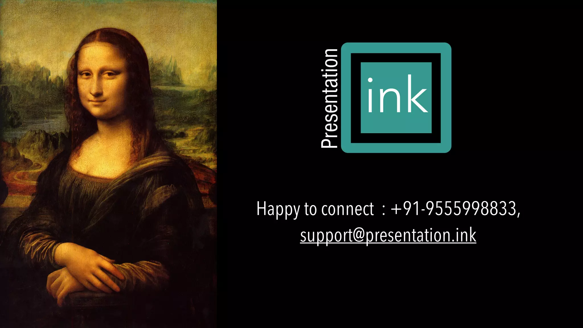 Mugs
Social media Packages
Happy to connect : +91-9555998833,
support@presentation.ink
 