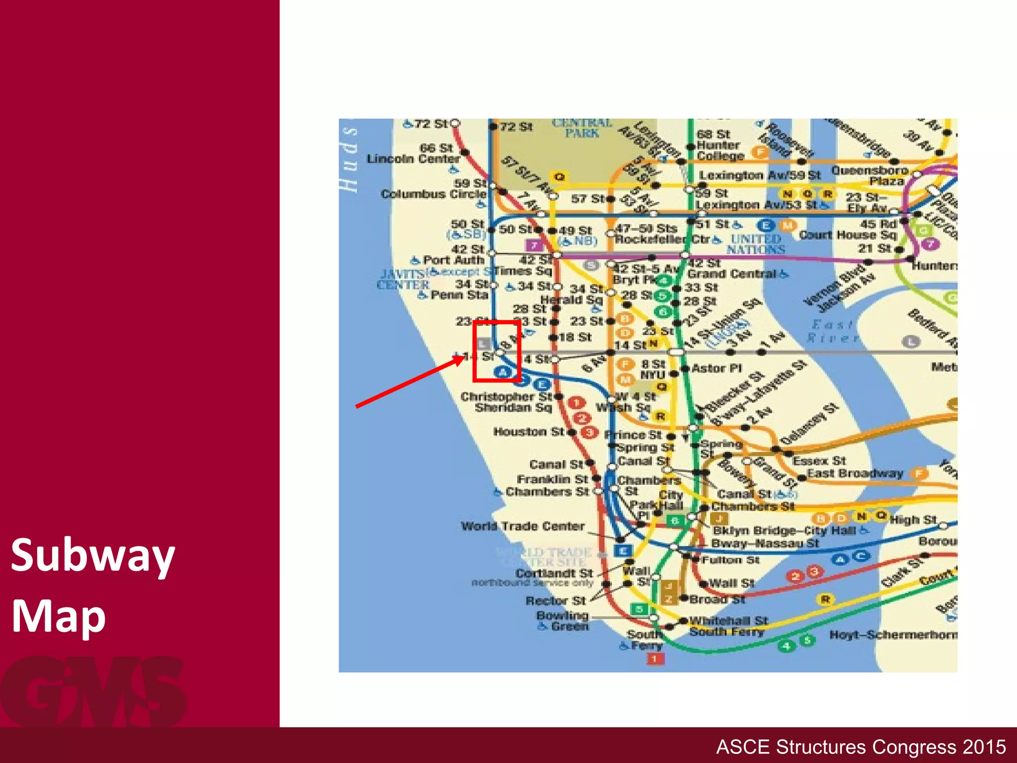Subway
Map
ASCE Structures Congress 2015
 
