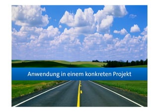 Anwendung in einem konkreten Projekt
 