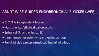 Inner Blocker ONE LUNG VENTILATION PHYSIOLOGY AND TECHNIQUES | PPTX